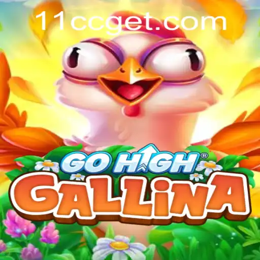 Discovering GoHighGallina: An Engaging New Gaming Experience at 11CC.com